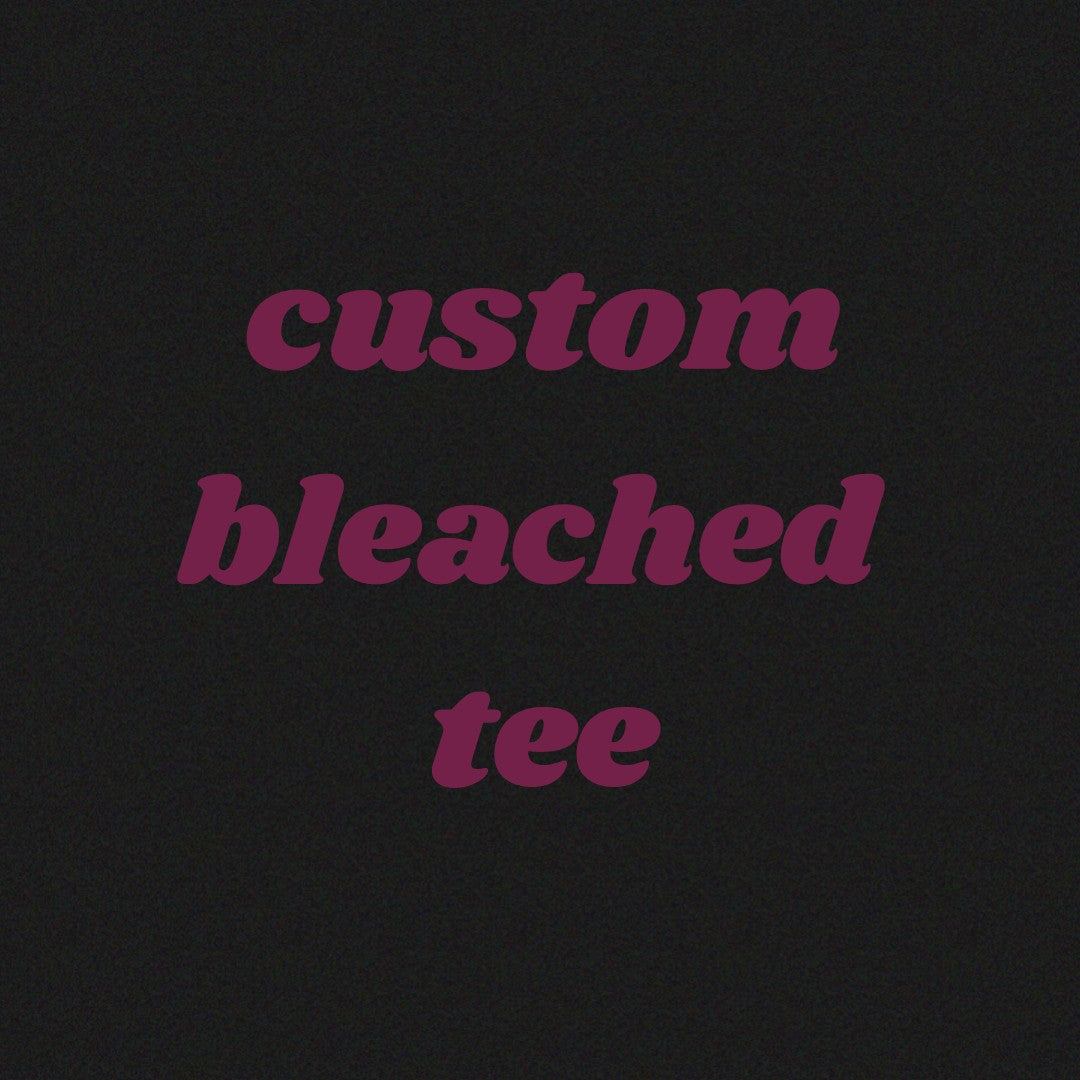 Custom bleached tee The Creative Bear